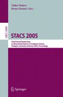 STACS 2005 22nd Annual Symposium on Theoretical Aspects of Computer Science, Stuttgart, Germany, February 24-26, 2005 : proceedings /