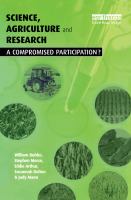 Science, agriculture and research : a compromised participation /