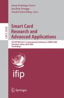 Smart card research and advanced applications 7th IFIP WG 8.8/11.2 International Conference, CARDIS 2006, Tarragona, Spain, April 19-21, 2006 : proceedings /