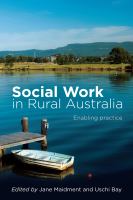 Social work in rural Australia : enabling practice /