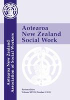 Social work review : magazine of the New Zealand Association of Social Workers.