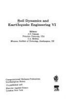 Soil dynamics and earthquake engineering VI /