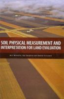 Soil physical measurement and interpretation for land evaluation /