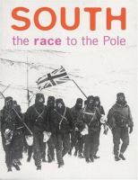 South : the race to the pole /