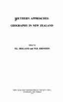 Southern approaches : geography in New Zealand /