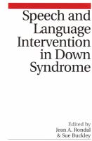 Speech and language intervention in Down syndrome /