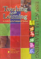 Teaching and learning : an anthology for professional teachers /