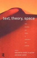 Text, theory, space : land, literature and history in South Africa and Australia /