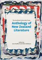 The Auckland University Press anthology of New Zealand literature /