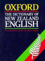 The Dictionary of New Zealand English : a dictionary of New Zealandisms on historical principles /