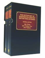 The Dictionary of eighteenth-century British philosophers /