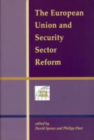 The European Union and security sector reform /
