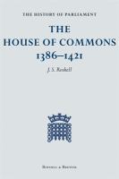 The House of Commons, 1386-1421 /