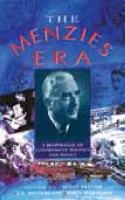 The Menzies era : a reappraisal of government, politics and policy /