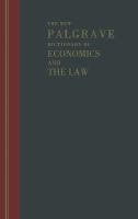 The New Palgrave dictionary of economics and the law /