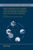 The coupling of climate and economic dynamics : essays on integrated assessment /