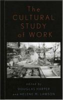 The cultural study of work /