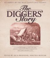 The diggers' story : accounts of the West Coast gold rushes.