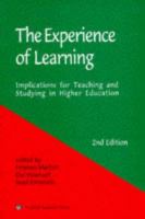 The experience of learning : implications for teaching and studying in higher education /