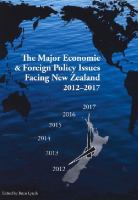 The major economic & foreign policy issues facing New Zealand : 2012-2017 : proceedings of a conference held in Wellington, New Zealand, 20 October 2011 /