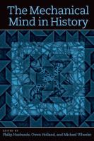 The mechanical mind in history /