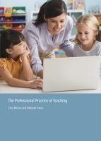 The professional practice of teaching /