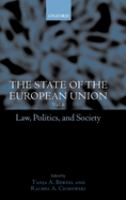 The state of the European Union : law, politics, and society /