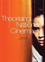 Theorising national cinema /