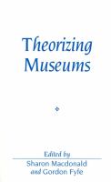 Theorizing museums : representing identity and diversity in a changing world /