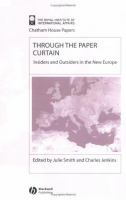Through the paper curtain : insiders and outsiders in the new Europe /