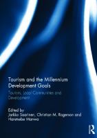 Tourism and the millenium development goals : tourism, local communities and development /