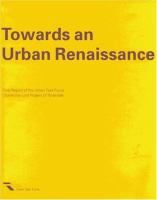 Towards an urban renaissance : final report of the Urban Task Force /
