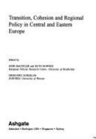 Transition, cohesion and regional policy in Central and Eastern Europe /