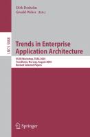 Trends in enterprise application architecture VLDB Workshop, TEAA 2005, Trondheim, Norway, August 28, 2005 : revised selected papers /