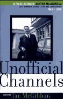 Unofficial channels : letters between Alister McIntosh and Foss Shanahan, George Laking and Frank Corner, 1946-1966 /