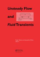 Unsteady flow and fluid transients : proceedings of the International Conference on Unsteady Flow and Fluid Transients, Durham, United Kingdom, 29 September-1 October 1992 /
