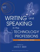 Writing and speaking in the technology professions : a practical guide /
