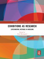 Exhibitions as research : experimental methods in museums /
