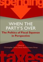 When the party's over : the politics of fiscal squeeze in perspective /