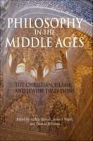 Philosophy in the Middle Ages the Christian, Islamic, and Jewish traditions /