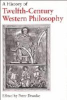 A History of twelfth-century Western philosophy /