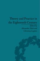Theory and practice in the eighteenth century : writing between philosophy and literature /