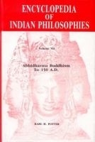 Abhidharma Buddhism to 150 A.D. /