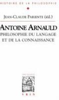 Antoine Arnauld, philosophie du langage et de la connaissance : études /