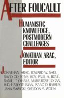 After Foucault : humanistic knowledge, postmodern challenges /