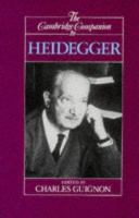 The Cambridge companion to Heidegger /