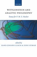 Wittgenstein and analytic philosophy : essays for P.M.S. Hacker /