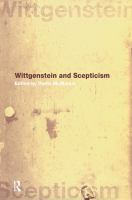 Wittgenstein and scepticism /