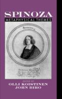 Spinoza : metaphysical themes /