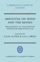 Aristotle on mind and the senses : proceedings of the seventh Symposium Aristotelicum /